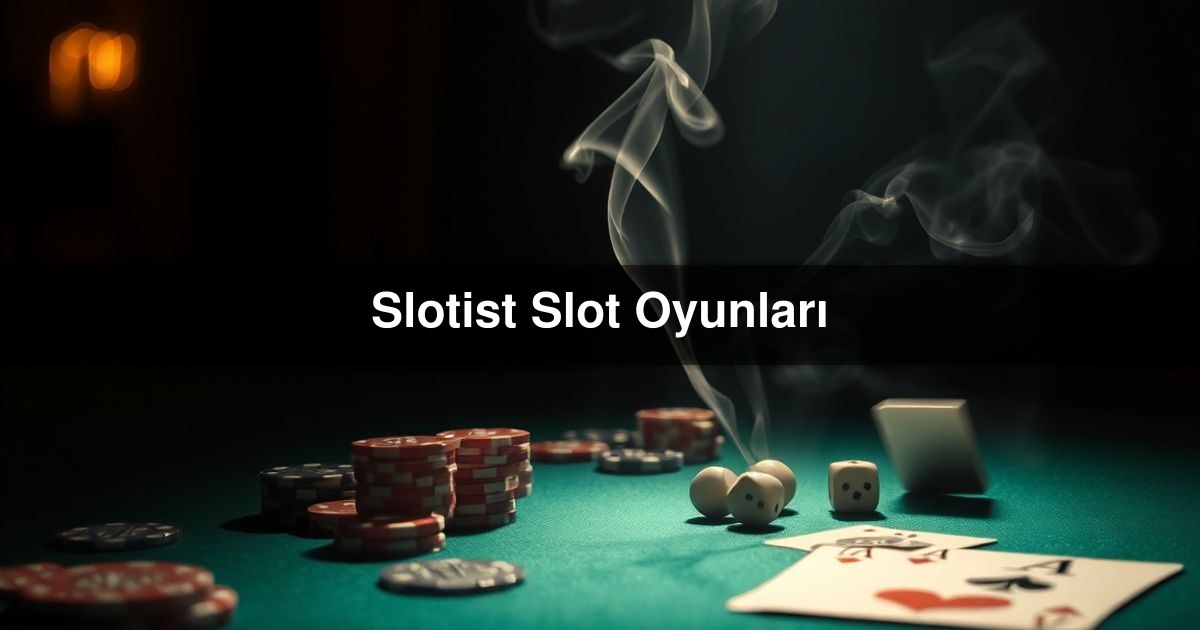 Slotist Slot