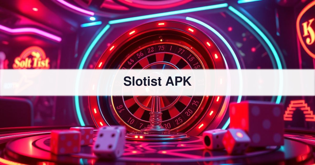 Slotist APK
