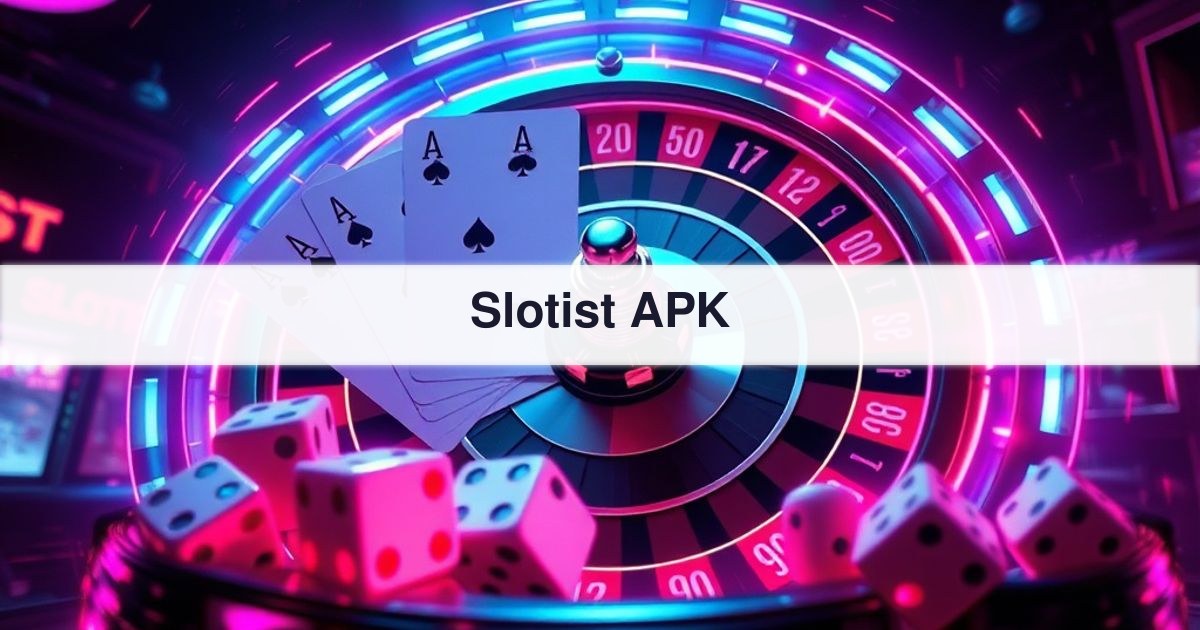 Slotist APK